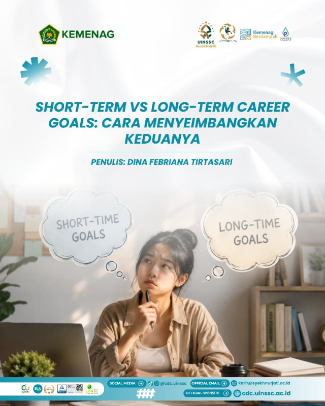 Short-Term vs Long-Term Career Goals: Cara Menyeimbangkan Keduanya